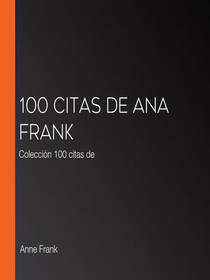 cover image of 100 citas de Ana Frank